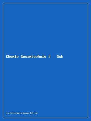 Chemie Gesamtschule – Schülerband 7/8
