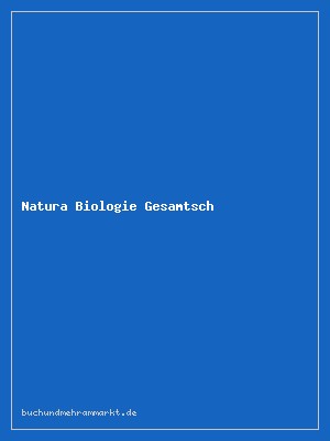 Natura Biologie Gesamtschule – Schülerband 5/6