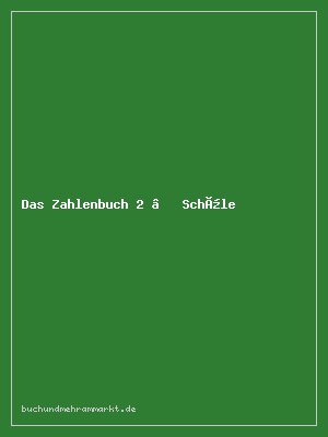 Das Zahlenbuch 2 – Schülerbuch mit CD-ROM