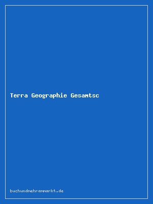 Terra Geographie Gesamtschule NRW – Klasse 5/6