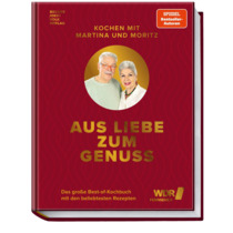 Kochen mit Martina und Moritz - Aus Liebe zum Genuss