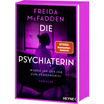 Die Psychiaterin - Wurde ihr der Job zum Verhängnis?