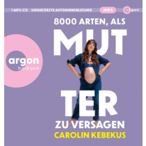 8000 Arten, als Mutter zu versagen