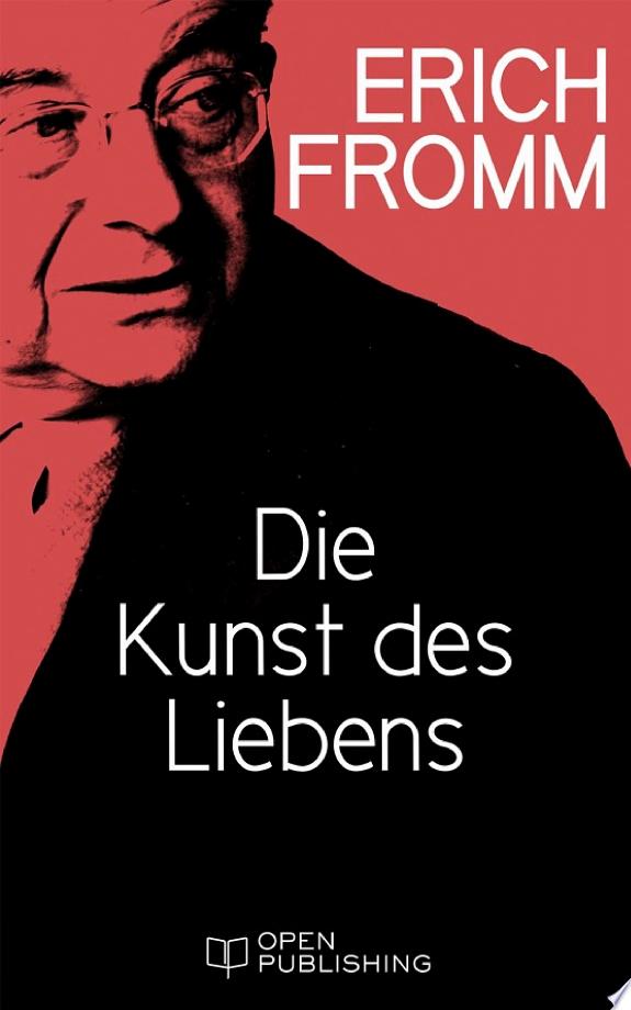 Die Kunst des Liebens