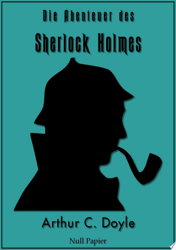 Sherlock Holmes – Die Abenteuer