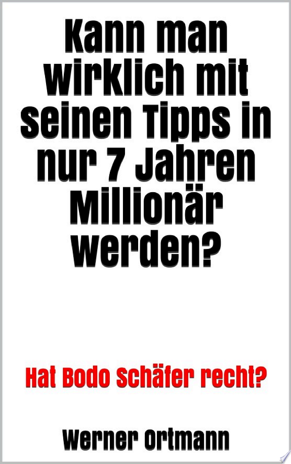 Millionaer in sieben Jahren