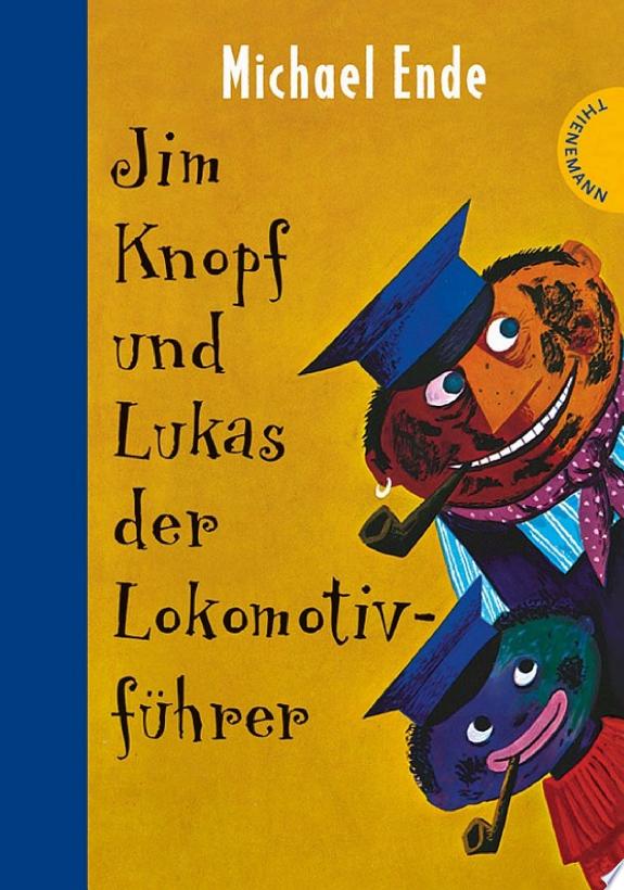 Jim Knopf und Lukas der Lokomotivfuehrer