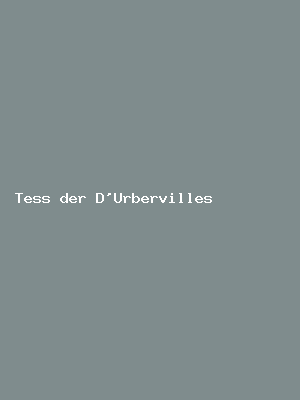 Tess der D'Urbervilles