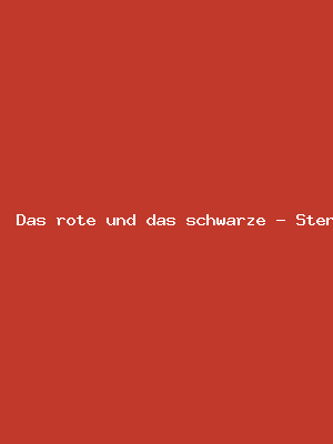 Das rote und das schwarze - Stendhal