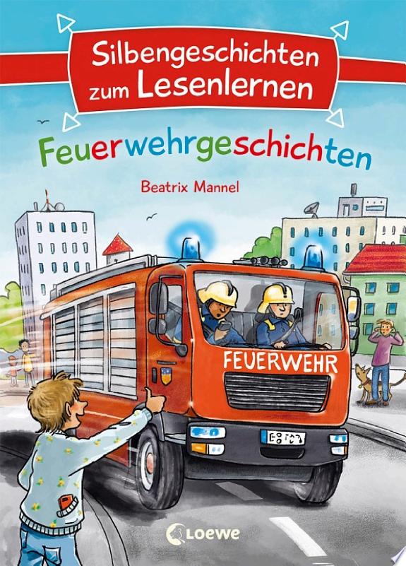 Ich kann lesen! Silbenbücher: Feuerwehr