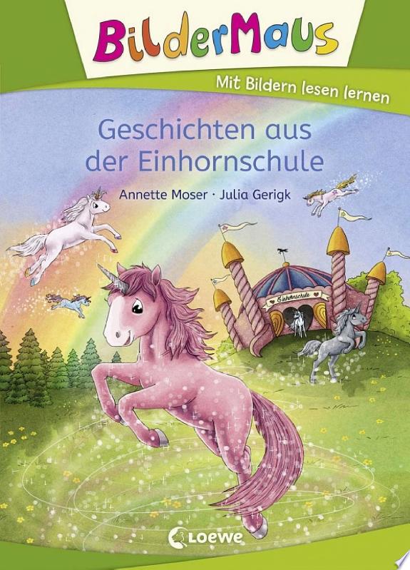 Lesen lernen mit Lilli: Schule der Einhörner