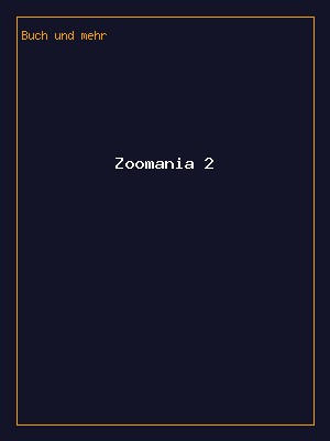 Zoomania 2