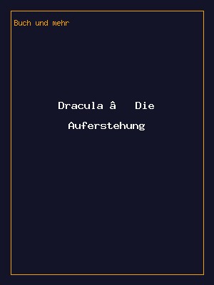 Dracula – Die Auferstehung