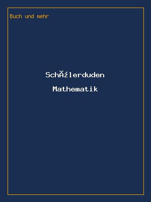 Schülerduden Mathematik