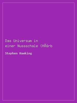 Das Universum in einer Nussschale (Hörbuch)