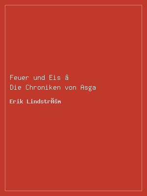 Feuer und Eis – Die Chroniken von Asgard