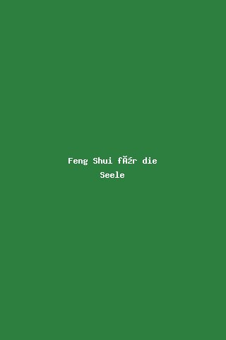 Feng Shui für die Seele