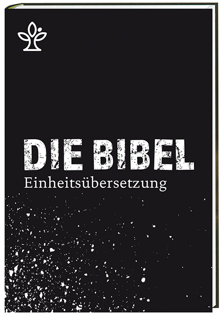 Die Bibel — Einheitsübersetzung
