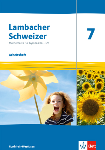 Lambacher Schweizer Mathematik 7 - G9. Ausgabe Nordrhein-Westfalen. Arbeitsheft plus Lösungsheft Klasse 7