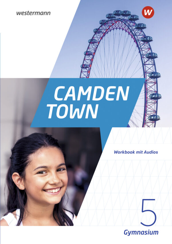 Camden Town 5. Workbook mit Audios. Allgemeine Ausgabe für Gymnasien