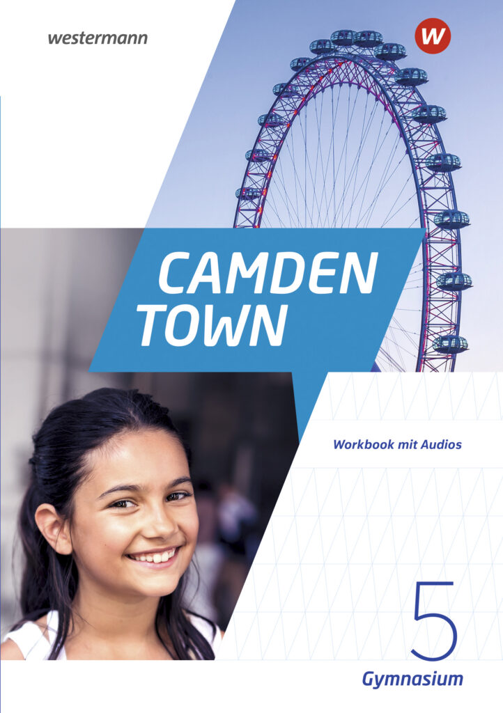 Camden Town 5. Workbook mit Audios. Allgemeine Ausgabe für Gymnasien