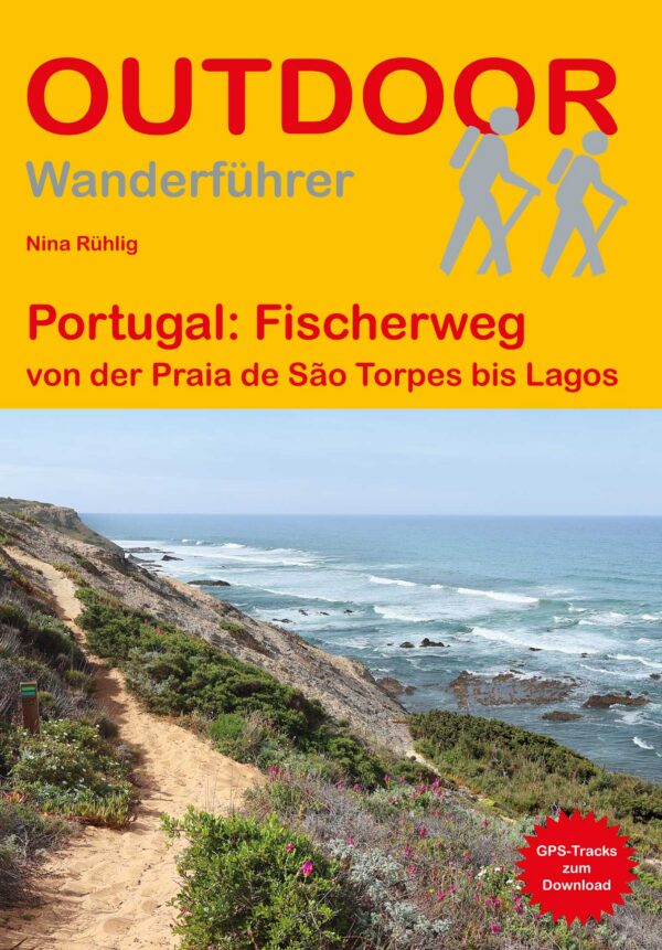 Portugal: Fischerweg von São Torpes bis Lagos
