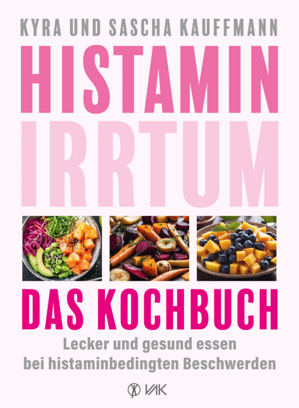 Histamin-Irrtum – Das Kochbuch