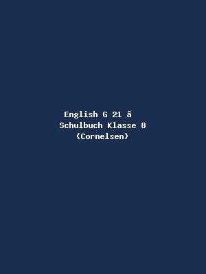 English G 21 – Schulbuch Klasse 8 (Cornelsen)