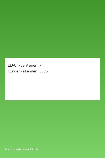 LEGO Abenteuer - Kinderkalender 2026