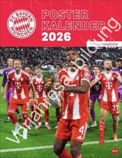 FC Bayern München Posterkalender 2027: Wandkalender mit den besten Spielerfotos des FC Bayern. Toller Kalender f?r Fußballfans. 34 x 44 cm.