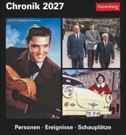 Chronik Tagesabrei?kalender 2027 - Kulturkalender - Personen, Ereignisse, Schaupl?tze: Was geschah wann? Kalender zum Abrei?en mit wichtigen historischen Ereignissen. Tageskalender mit Quiz f?r Hobby-