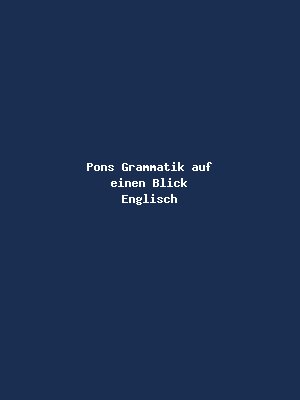 Pons Grammatik auf einen Blick Englisch