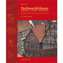 Fachwerkhuser restaurieren - sanieren - modernisieren.