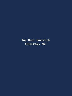 Top Gun: Maverick (Blu-ray, 4K)