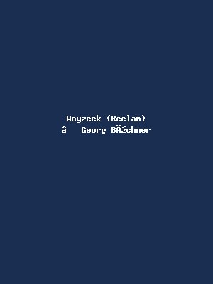 Woyzeck (Reclam) – Georg Büchner