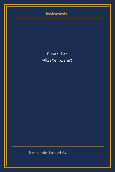 Dune: Der Wüstenplanet