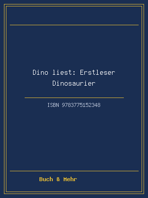 Dino liest: Erstleser Dinosaurier