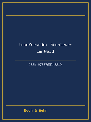 Lesefreunde: Abenteuer im Wald