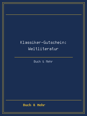 Klassiker-Gutschein: Weltliteratur