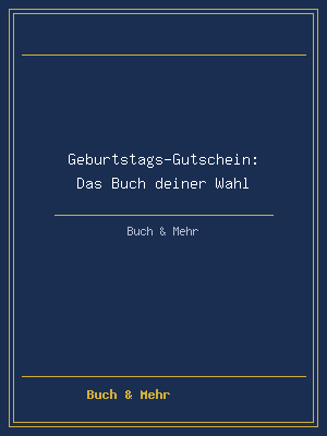 Geburtstags-Gutschein: Das Buch deiner Wahl
