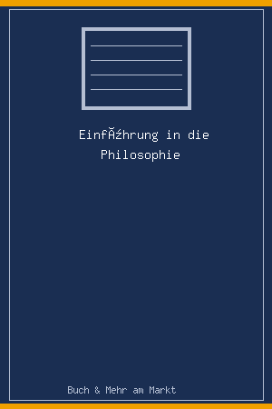 Einführung in die Philosophie