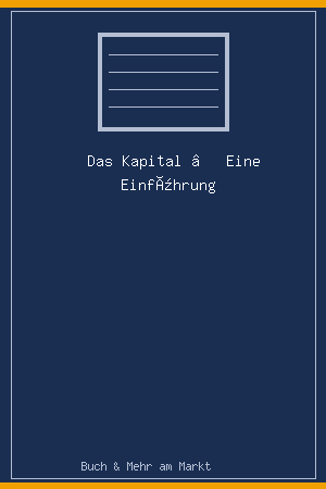 Das Kapital – Eine Einführung