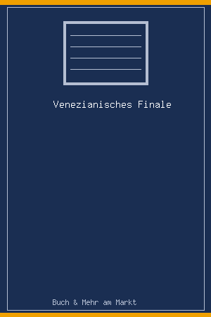 Venezianisches Finale