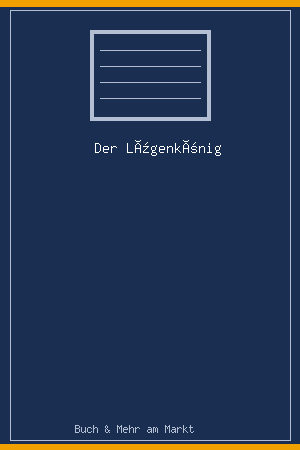 Der Lügenkönig