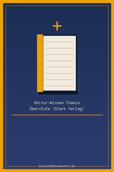 Abitur-Wissen Chemie Oberstufe (Stark Verlag)