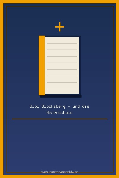 Bibi Blocksberg – und die Hexenschule