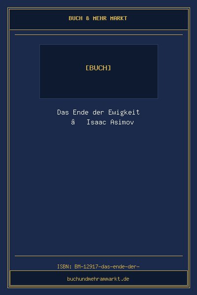 Das Ende der Ewigkeit – Isaac Asimov