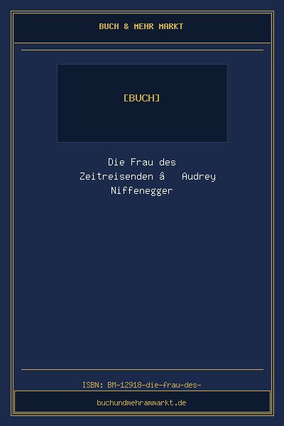 Die Frau des Zeitreisenden – Audrey Niffenegger