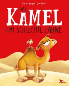 Das Kamel hat schlechte Laune