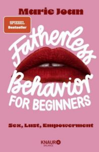 Fatherless behavior for beginners